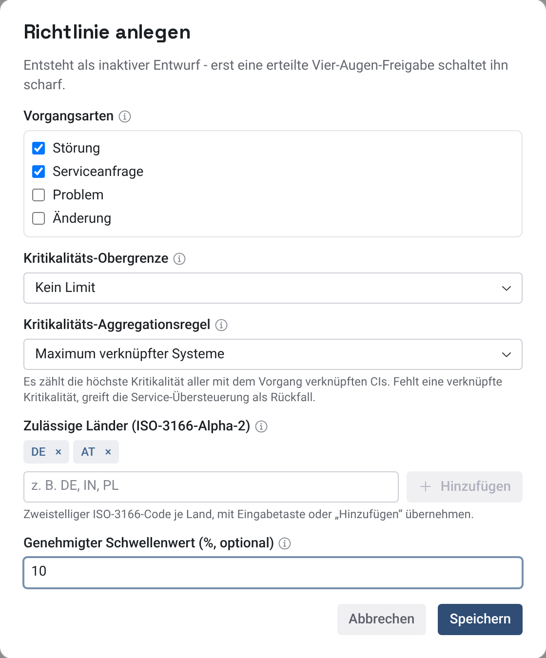 Dialog Richtlinie anlegen mit Vorgangsarten, zulässigen Ländern und genehmigtem Schwellenwert