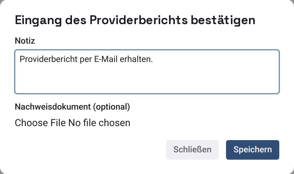 Dialog Eingang bestätigen mit Nachweisdokument und Notiz