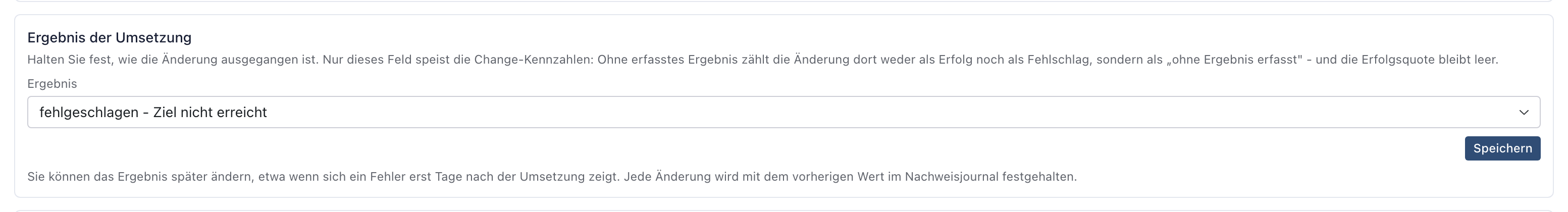 Abschnitt Ergebnis der Umsetzung mit der Auswahl fehlgeschlagen - Ziel nicht erreicht und der Schaltfläche Speichern