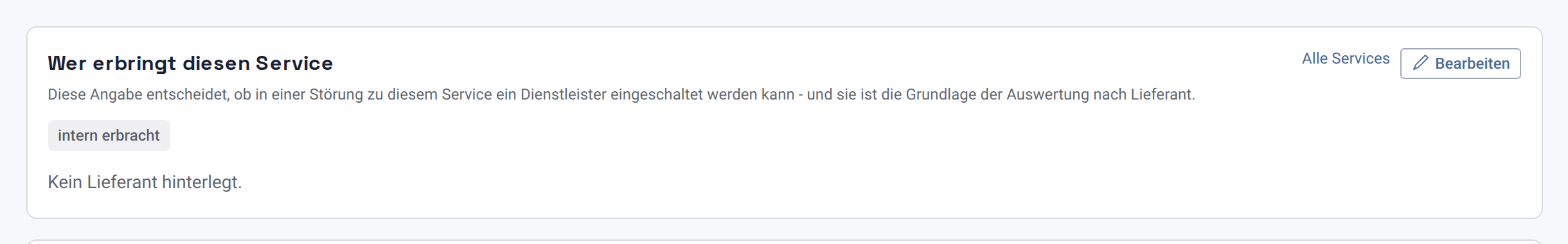 Abschnitt Wer erbringt diesen Service einer intern erbrachten Leistung mit der Schaltfläche Bearbeiten