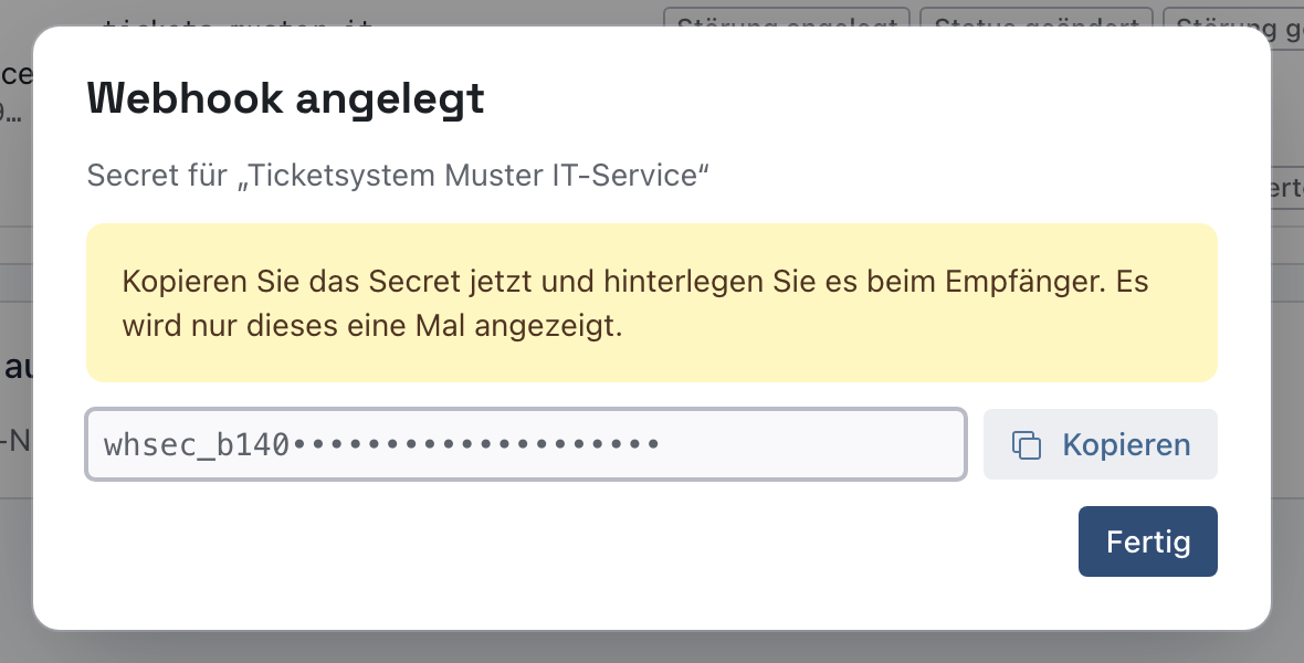 Dialog Webhook angelegt mit dem Hinweis, dass das Secret nur einmal angezeigt wird, dem für dieses Bild verdeckten Secret und dem Knopf Kopieren
