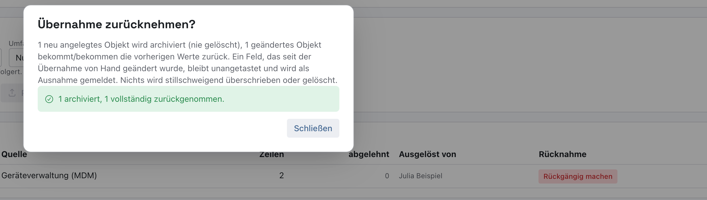 Dialog Übernahme zurücknehmen mit dem grünen Ergebnis 1 archiviert, 1 vollständig zurückgenommen und dem Knopf Schließen