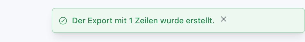 Meldung Der Export mit 1 Zeilen wurde erstellt.