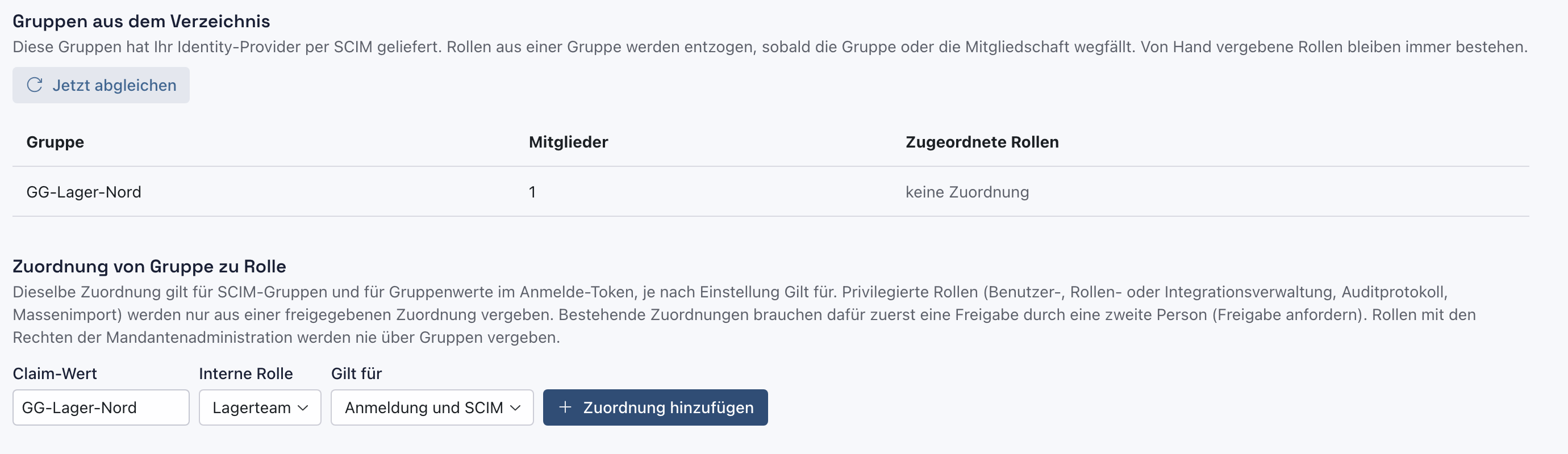 Reiter Gruppen und Rollen mit der Gruppe GG-Lager-Nord ohne Zuordnung und dem ausgefüllten Formular Claim-Wert GG-Lager-Nord, Interne Rolle Lagerteam, Gilt für Anmeldung und SCIM