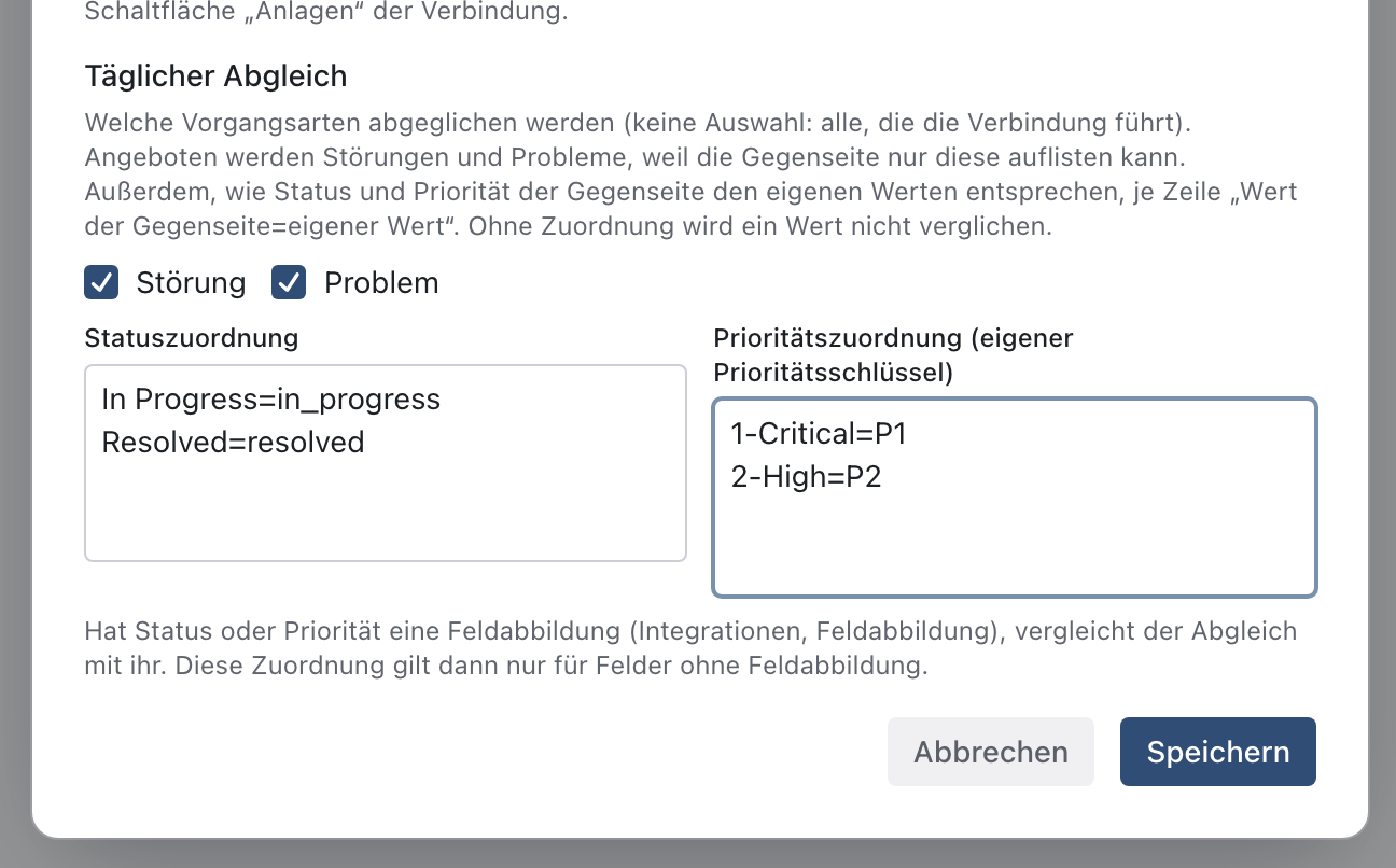 Dialog Verbindung bearbeiten mit dem Abschnitt Täglicher Abgleich, angekreuzten Vorgangsarten Störung und Problem und den Feldern Statuszuordnung und Prioritätszuordnung