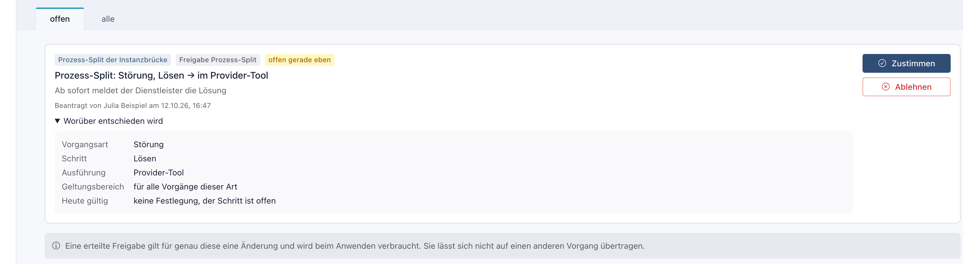 Freigaben im Reiter offen mit dem Antrag Prozess-Split, den Einzelheiten unter Worüber entschieden wird und den Knöpfen Zustimmen und Ablehnen