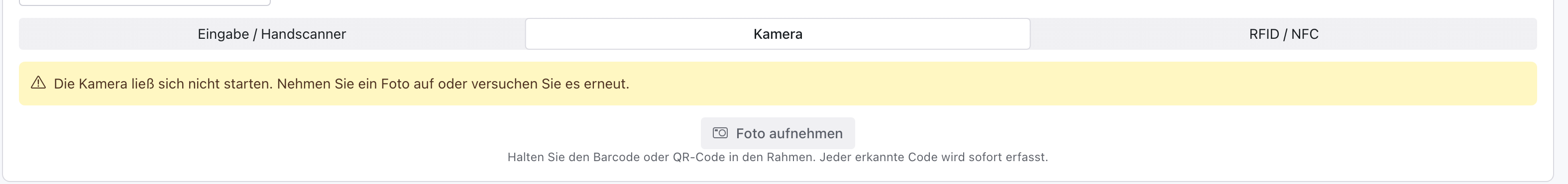 Erfassungsweg Kamera mit dem gelben Hinweis Die Kamera ließ sich nicht starten und dem Knopf Foto aufnehmen