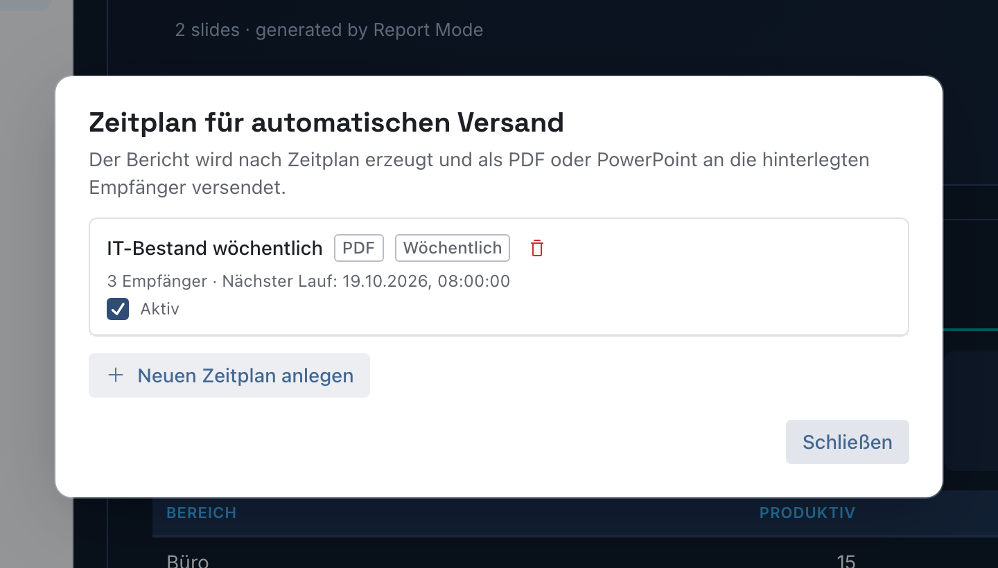 Zeitplan IT-Bestand wöchentlich mit PDF, Wöchentlich, 3 Empfänger, Nächster Lauf 19.10.2026 08:00:00 und dem Häkchen Aktiv