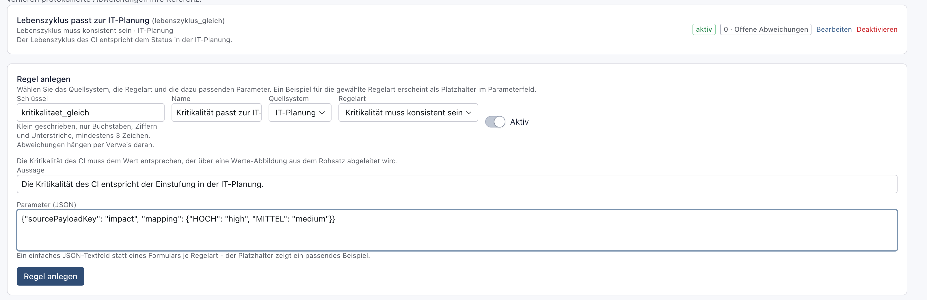 Formular Regel anlegen mit Schlüssel kritikalitaet_gleich, Name Kritikalität passt zur IT-Planung, Quellsystem IT-Planung, Regelart Kritikalität muss konsistent sein und den Parametern mit sourcePayloadKey impact