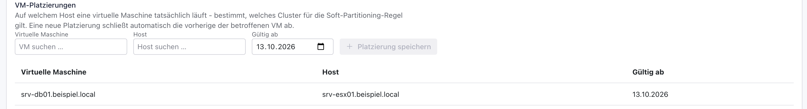 Bereich VM-Platzierungen mit den Feldern Virtuelle Maschine, Host und Gültig ab, dem Knopf Platzierung speichern und der Tabelle mit srv-db01.beispiel.local auf srv-esx01.beispiel.local, gültig ab 13.10.2026