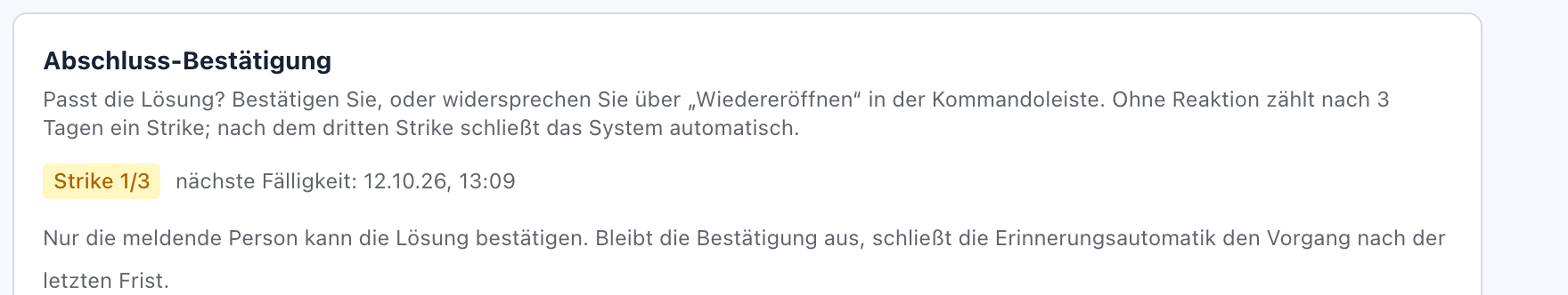 Abschnitt Abschluss-Bestätigung mit der Regel, dem Kennzeichen Strike 1/3 und der nächsten Fälligkeit