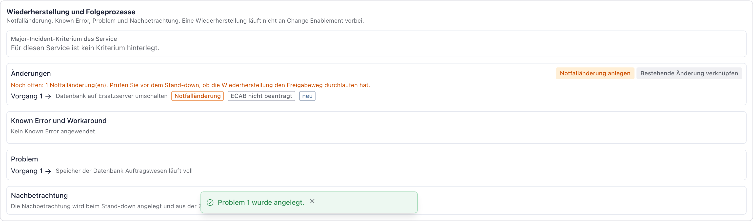Block Wiederherstellung und Folgeprozesse mit der verknüpften Notfalländerung, dem Problem und der Meldung Problem wurde angelegt