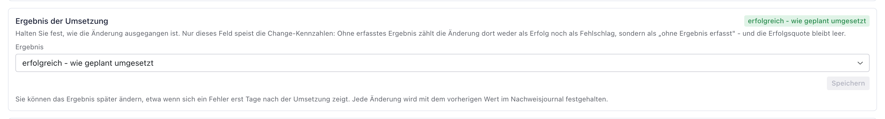 Abschnitt Ergebnis der Umsetzung mit dem Ergebnis erfolgreich - wie geplant umgesetzt