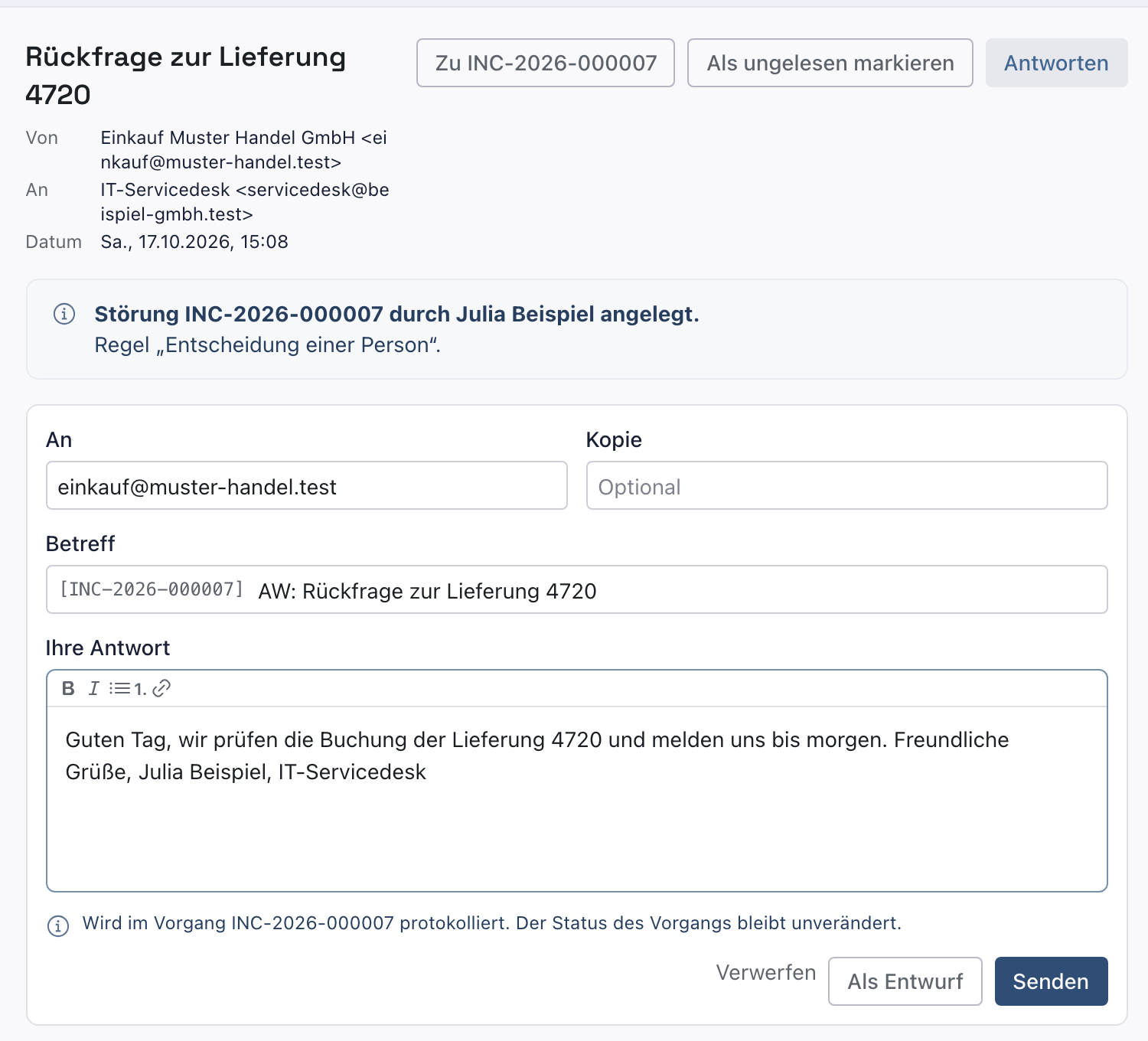 Geöffnete Mail mit dem Antwortfeld: An einkauf@muster-handel.test, Kopie, Betreff mit INC-2026-000007, Ihre Antwort mit dem Text, Hinweis zum Protokoll und die Knöpfe Verwerfen, Als Entwurf und Senden