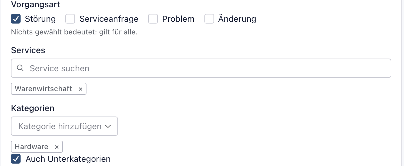 Bedingungen Vorgangsart Störung, Service Warenwirtschaft und Kategorie Hardware