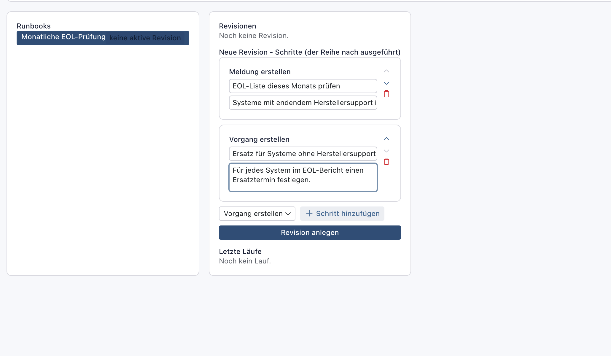 Zwei Schritte: Meldung erstellen mit dem Titel EOL-Liste dieses Monats prüfen und Vorgang erstellen mit dem Titel Ersatz für Systeme ohne Herstellersupport planen