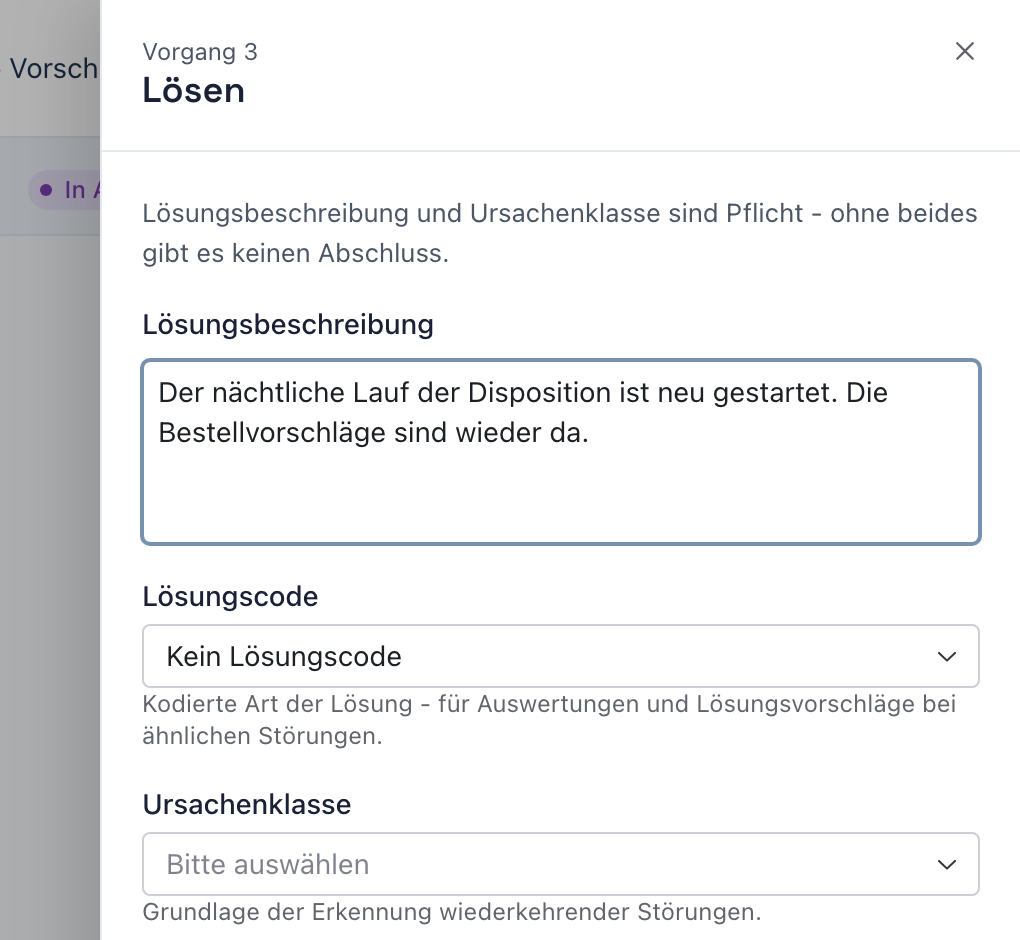 Fenster Lösen mit der vorbelegten Lösungsbeschreibung des Dienstleisters, dem Lösungscode Kein Lösungscode und der noch leeren Ursachenklasse