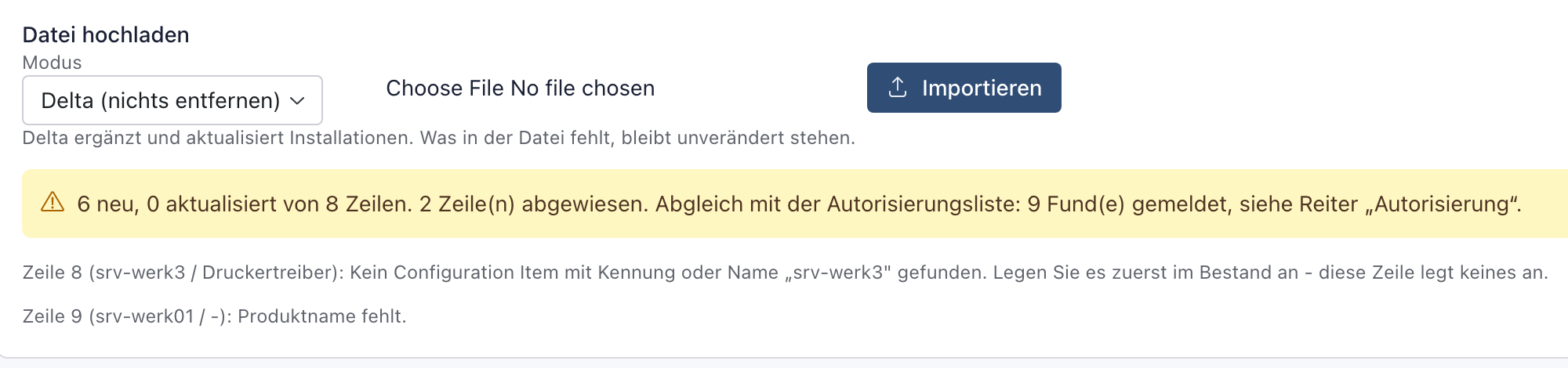 Kasten Datei hochladen mit gelbem Ergebnis: 6 neu, 0 aktualisiert von 8 Zeilen, 2 Zeilen abgewiesen, darunter die zwei Gründe