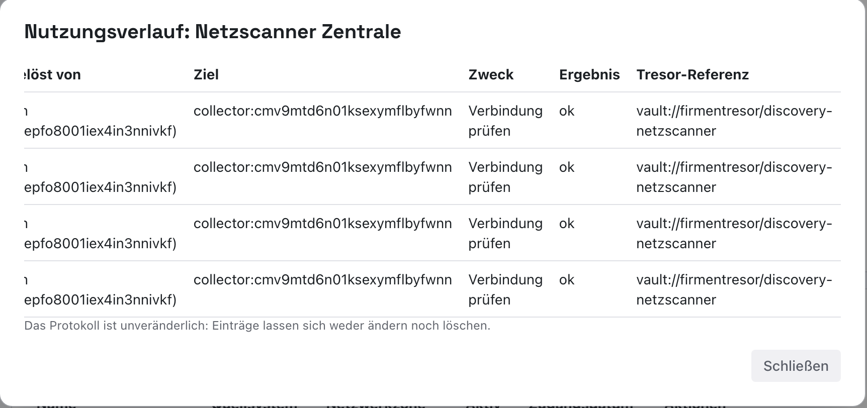Dialog Nutzungsverlauf: Netzscanner Zentrale, nach rechts gescrollt, mit den Spalten Ziel, Zweck Verbindung prüfen, Ergebnis ok und Tresor-Referenz vault://firmentresor/discovery-netzscanner