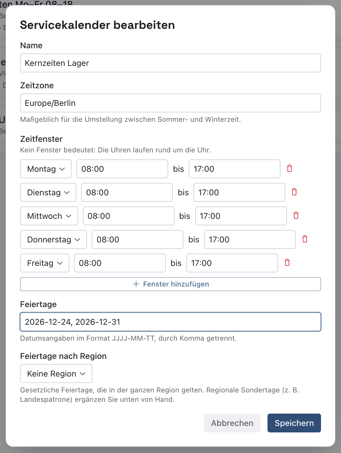 Dialog Servicekalender bearbeiten mit Name Kernzeiten Lager, Zeitzone Europe/Berlin, Zeitfenstern Montag bis Freitag 08:00 bis 17:00 und den Feiertagen 2026-12-24, 2026-12-31