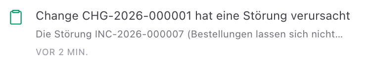 Meldung in der Glocke: Change CHG-2026-000001 hat eine Störung verursacht