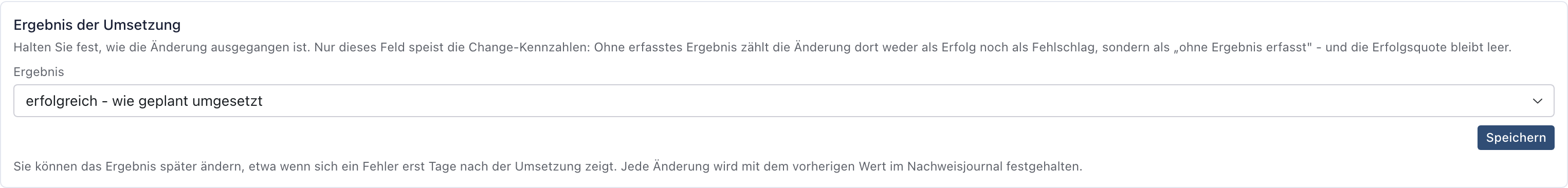 Abschnitt Ergebnis der Umsetzung mit der Auswahl erfolgreich und der Schaltfläche Speichern